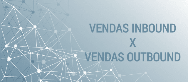 O que é Venda Inbound e Venda Outbound?