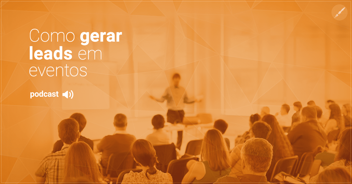 Como gerar leads em eventos?