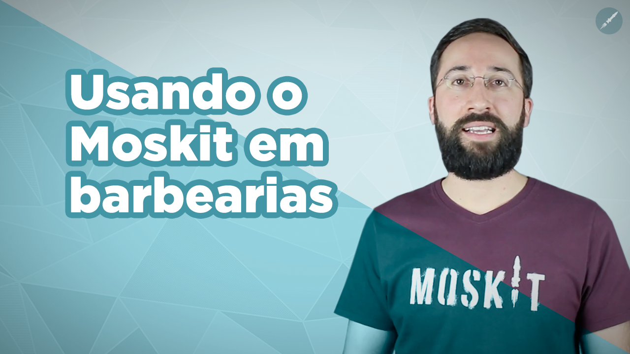 Moskit na prática: CRM em uma barbearia